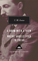 A Room with a View, Where Angels Fear to Tread: Introduction by Ann Pasternak Slater(Everyman's Library Contemporary Classics Series)