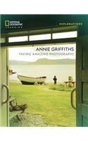 Annie Griffiths: Taking Amazing Photographs