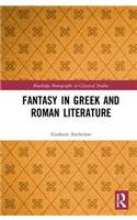Fantasy in Greek and Roman Literature