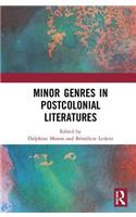 Minor Genres in Postcolonial Literatures