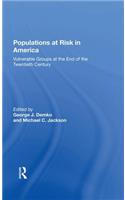 Populations at Risk in America