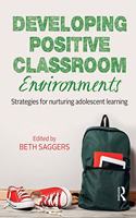 Developing Positive Classroom Environments