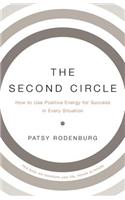 The Second Circle: How to Use Positive Energy for Success in Every Situation