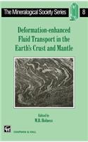 Deformation-Enhanced Fluid Transport in the Earth's Crust and Mantle