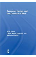 European Navies and the Conduct of War