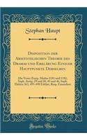 Disposition Der Aristotelischen Theorie Des Dramas Und ErklÃ¤rung Einiger Hauptpunkte Derselben: Die Verse: Eurip. Medea 1181 Und 1182, Soph. Antig. 29 Und 30, 45 Und 46, Soph. Elektra 363, 495-498 ErklÃ¤rt, Resp. Emendiert (Classic Reprint): Die Verse: Eurip. Medea 1181 Und 1182, Soph. Antig. 29 Und 30, 45 Und 46, Soph. Elektra 363, 495-498 ErklÃ¤rt, Resp. Emendiert (Classic Reprint)