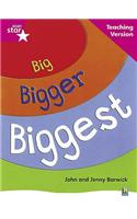 Rigby Star Non-fiction Guided Reading Pink Level: Big, Bigger, Biggest Teaching Version: (RIGBY STAR)