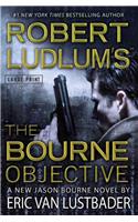 Robert Ludlum's (Tm) the Bourne Objective: (8 Jason Bourne)
