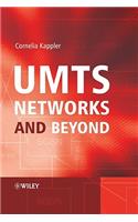 UMTS Networks and Beyond