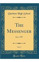 The Messenger, Vol. 3: June, 1907 (Classic Reprint)