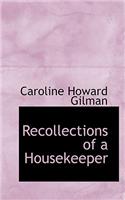 Recollections of a Housekeeper: (English)