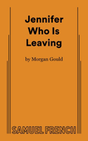 Jennifer Who Is Leaving