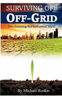Surviving Off Off-Grid