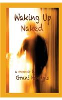 Waking Up Naked