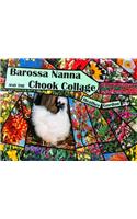 Barossa Nanna and the Chook Collage