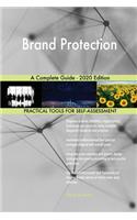 Brand Protection A Complete Guide - 2020 Edition