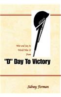 D Day to Victory
