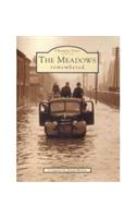 The Meadows Remembered