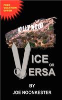 Hollywood...Vice or Versa: (English)