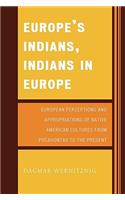 Europe's Indians, Indians in Europe