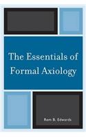 The Essentials of Formal Axiology