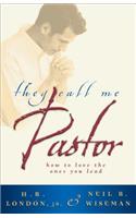 They Call Me Pastor