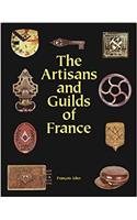 The Artisans and Guilds of France