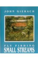 Fly Fishing Small Streams