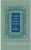 Latinity and Literary Society at Rome