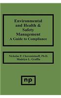 Environmental and Health and Safety Management