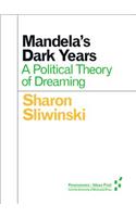 Mandela's Dark Years