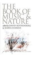 The Book of Music and Nature: An Anthology of Sounds, Words, Thoughts(Music / Culture)