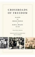 Crossroads of Freedom