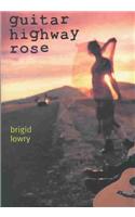 Guitar Highway Rose