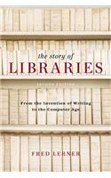 Story of Libraries, Second Edition