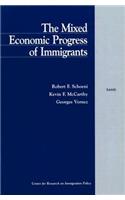 Mixed Economic Progress of Immigrants