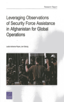 Leveraging Observations of Security Force Assistance in Afghanistan for Global Operations