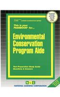 Environmental Conservation Program Aide: Passbooks Study Guide