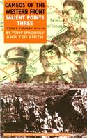 Salient Points III: Cameos of the Western Front Ypres Sector 1914-1918