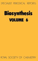 Biosynthesis: Volume 6