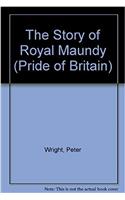 The Story of the Royal Maundy