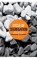 Cycle of Segregation