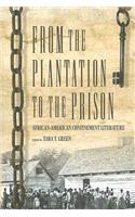 From the Plantation to the Prison