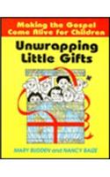 Unwrapping Little Gifts