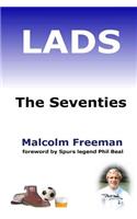 Lads - The Seventies
