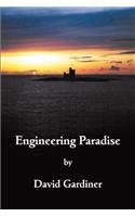 Engineering Paradise