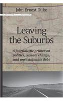 Leaving the Suburbs