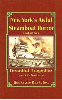 New York's Awful Steamboat Horror