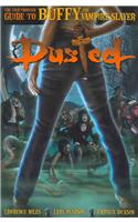 Dusted: The Unauthorized Guide to Buffy the Vampire Slayer