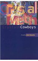 Crystal Meth Cowboys